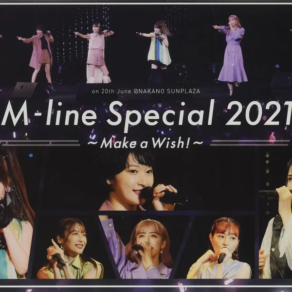 M‐line Special 2021～Make a Wish!～ on 20th June