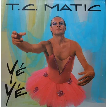 Yé Yé by T.C. Matic - album cover