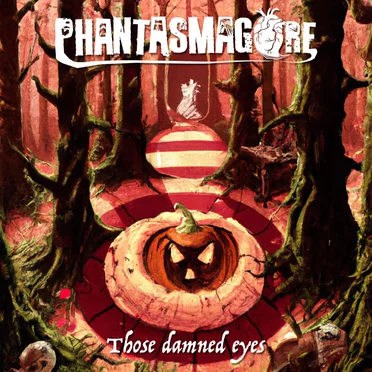 Those Damned Eyes by Phantasmagore - album cover