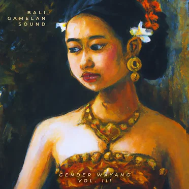Gender Wayang, Vol. III