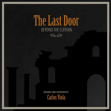 The Last Door: Beyond the Curtain