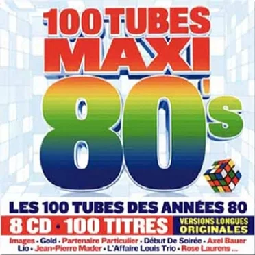 100 Tubes Maxi 80's by Various Artists - album cover