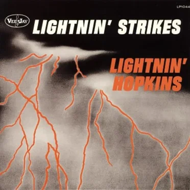 Lightnin’ Strikes