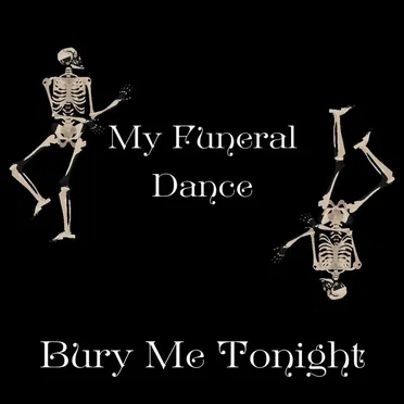 Bury Me Tonight