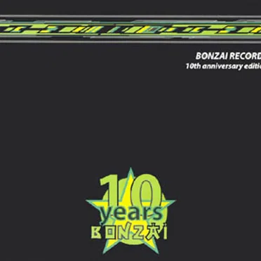 Bonzaï 10th Anniversary Edition by Various Artists - album cover