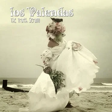 The Truth Serum by Los Valendas - album cover