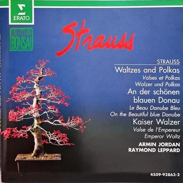 Waltzes and Polkas / An der schönen blauen Donau / Kaiser-Walzer
