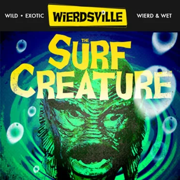 Weirdsville - The Surf Creature by Various Artists - album cover