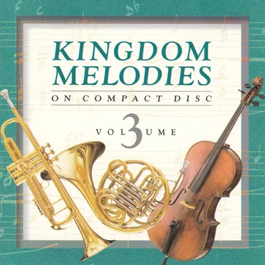 Kingdom Melodies on Compact Disk, Volume 3