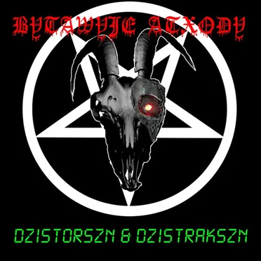Dzistorszn and Dzistrakszn