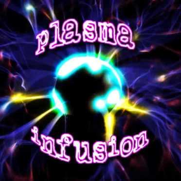 Plasma Infusion