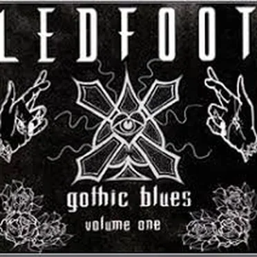 Gothic Blues Volume One by Ledfoot - album cover