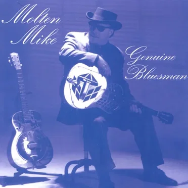 Genuine Bluesman by Molten Mike - album cover