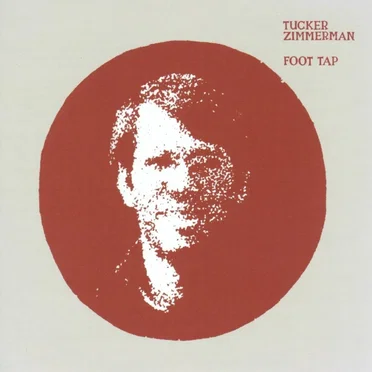 Foot Tap by Tucker Zimmerman - album cover