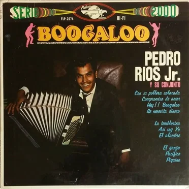 Boogaloo by Pedro Rios Jr. y su Conjunto - album cover