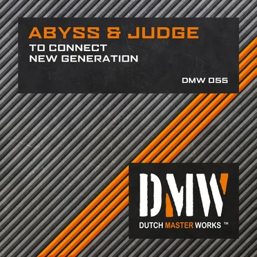 To Connect / New Generation by Abyss & Judge - album cover