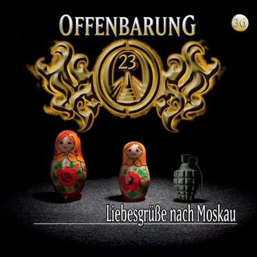 Offenbarung 23 36: Liebesgrüße nach Moskau by Offenbarung 23 - album cover