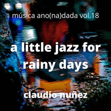 a little jazz for rainy days