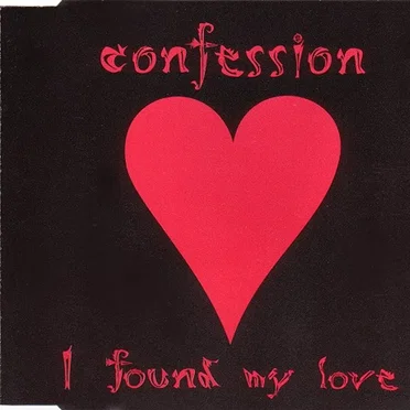 I Found My Love by Confession - album cover