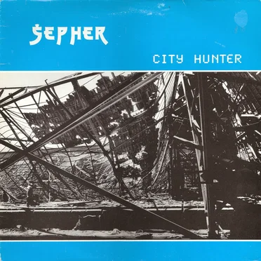 City Hunter by Sepher - album cover