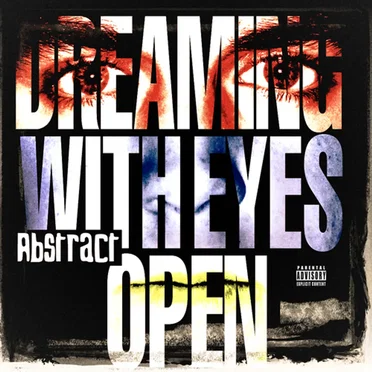 Dreaming With Eyes Open by Abstract - album cover