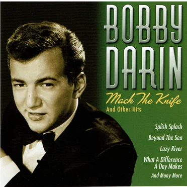 Bobby Darin: Mack the Knife (and other hits)