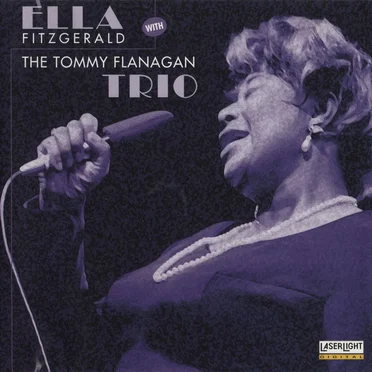 Ella Fitzgerald With the Tommy Flanagan Trio