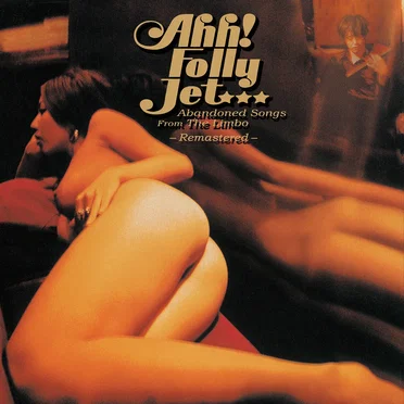 Ahh! Folly Jet