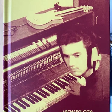 Archaeology: Complete Recordings 2000-2004