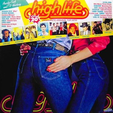 High Life: Ungekürzte Original Top-Hits! by Various Artists - album cover