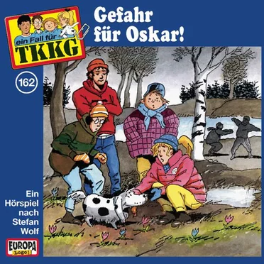 TKKG 162: Gefahr für Oskar! by Stefan Wolf - album cover
