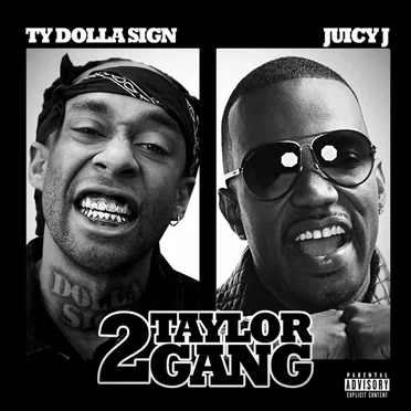 2 Taylor Gang by Ty Dolla $ign - album cover