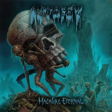 Macabre Eternal by Autopsy - album cover