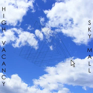 SkyMall by Ｈｉｇｈ Ｖａｃａｎｃｙ - album cover