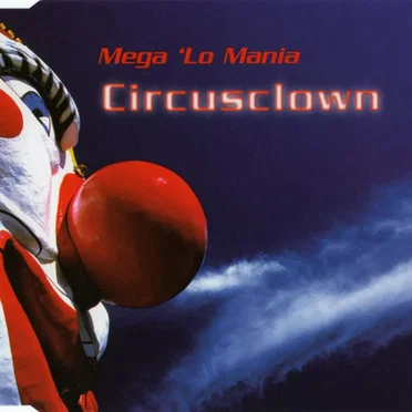 Circusclown by Mega ’Lo Mania - album cover