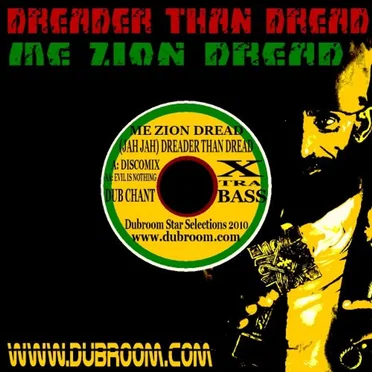 (Jah Jah) Dreader Than Dread