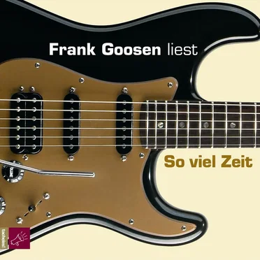 So viel Zeit by Frank Goosen - album cover