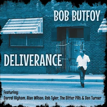 Deliverance by Bob Butfoy - album cover