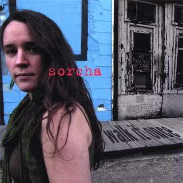 Walk It Once by Sorcha - album cover