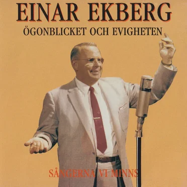 Ögonblicket och evigheten by Einar Ekberg - album cover