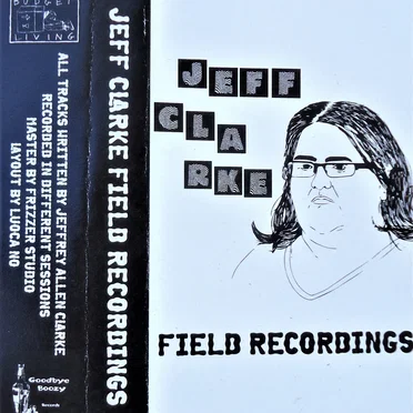 Field Recordings by Jeff Clarke - album cover