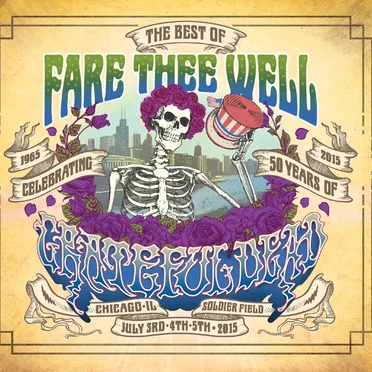The Best of Fare Thee Well: Celebrating 50 Years of Grateful Dead