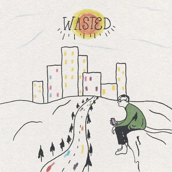 WASTED