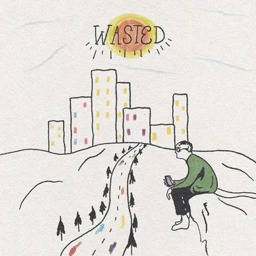 WASTED