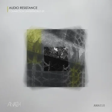 Connection Underworld EP by Audio Resistance - album cover