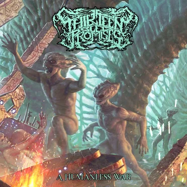 A Humanless War by Thirteen Bled Promises - album cover