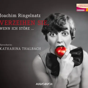 Verzeihen Sie, wenn ich störe … by Joachim Ringelnatz - album cover