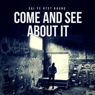 Come and See about it
