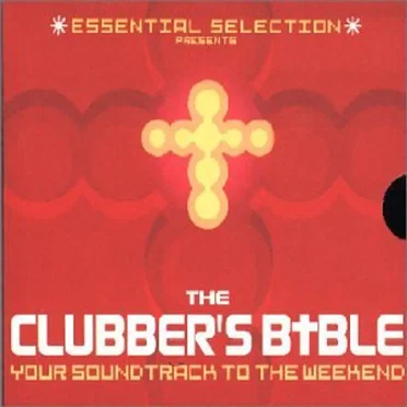 Essential Selection presents: The Clubber’s Bible by Various Artists - album cover