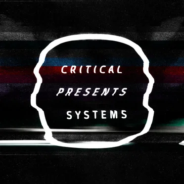 Critical Presents: Systems by Various Artists - album cover